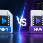 MP4 vs MOV Key Differences, Quality and Best Format